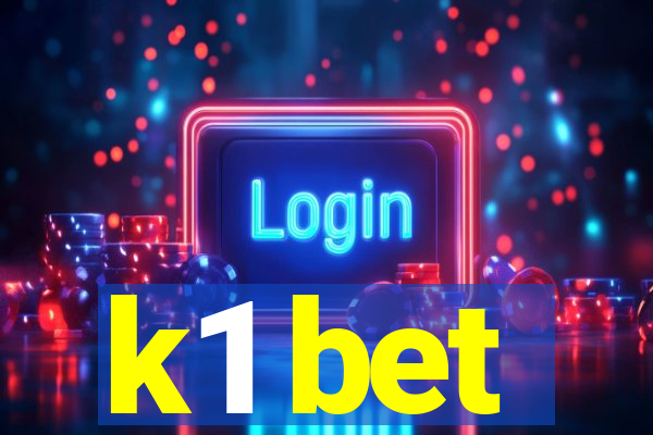 k1 bet